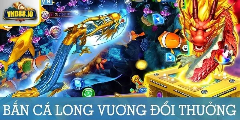 Bắn Cá Long Vương – Cách Chơi Chiến Thuật Và Mẹo Thắng Lớn Bắn Cá Long Vương và cách chọn vũ khí hạ gục mục tiêu hiệu quả