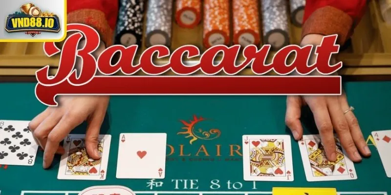 Baccarat Online - Tựa Game Casino Đỉnh Cao Năm 2025 Bí kíp nâng cao cơ hội thắng khi chơi Baccarat online tại VND88
